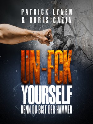 cover image of UN-FCK YOURSELF